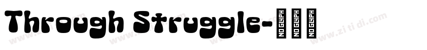 Through Struggle字体转换 Through Struggle字体转换